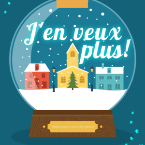 J&rsquo;en veux plus !